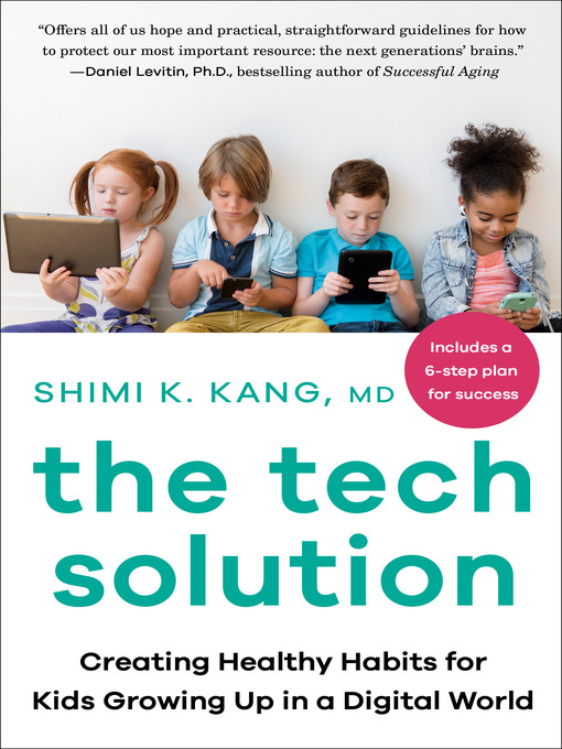 Title details for The Tech Solution by Shimi Kang - Available